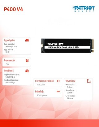 Patriot Dysk SSD 1TB P400 V4 6000/5000 MB/s M.2 PCIe Gen4 x4 NVMe 2.0