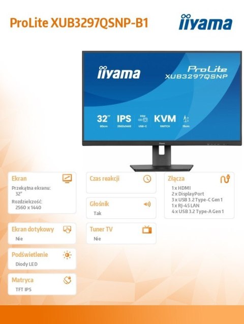 IIYAMA Monitor 32 cale XUB3297QSNP-B1 IPS,QHD,USB-C DOCK (95W), USB HUB 4x, KVM, RJ45, GW 5 LAT