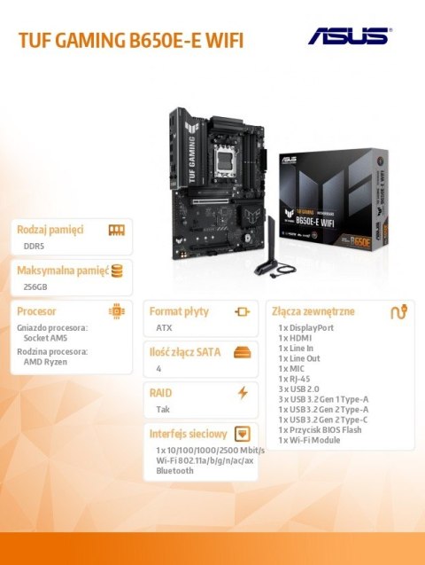 Asus Płyta główna TUF GAMING B650E-E WIFI AM5 4DDR5 HDMI/DP ATX