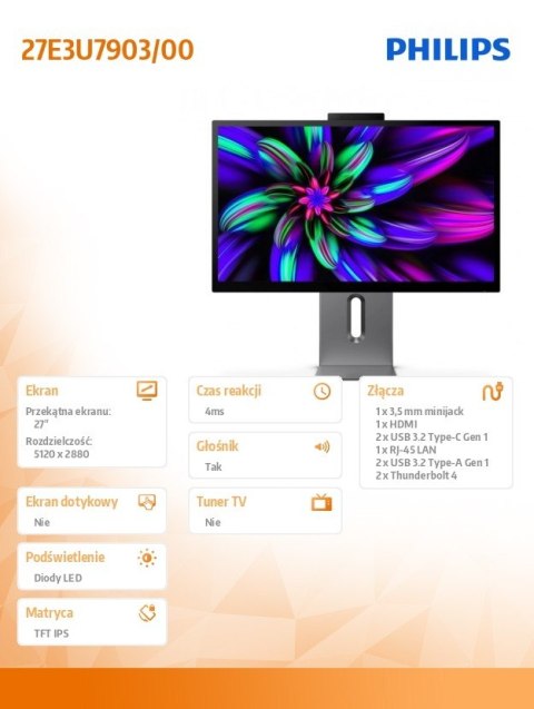Philips Monitor 27E3U7903 27 cali IPS 5K Thunderbolt 4 RJ45 Pivot Głośniki